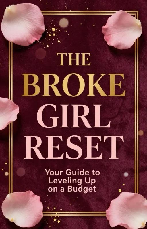 The Broke Girl Reset-Ebook Guide